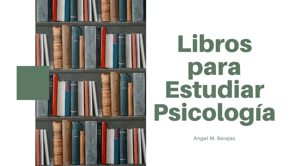 ¿Qué libros se recomiendan al estudiar Psicología?