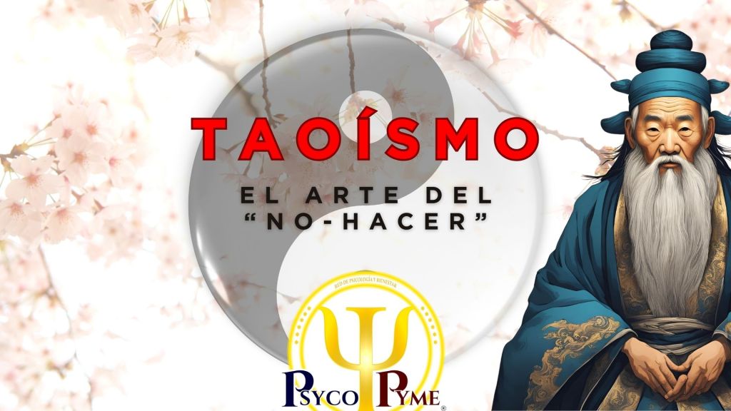Taoísmo: El Arte de No-Hacer