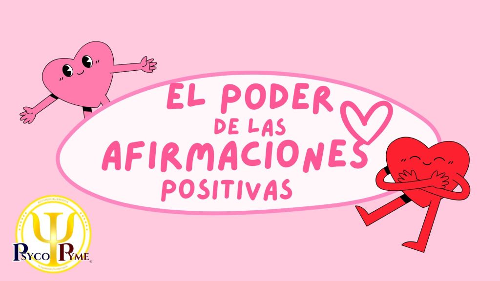 El Poder de las Afirmaciones Positivas