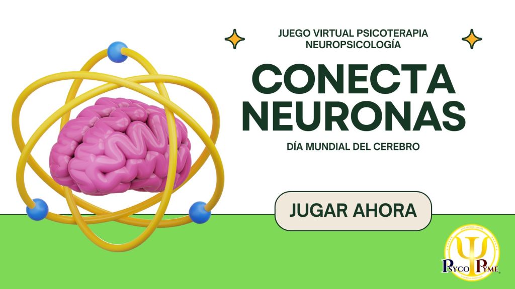 Neuro: Conecta Neuronas | Día Mundial del Cerebro