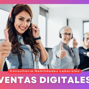 Ventas Digitales | Consultoría Habilidades Laborales y Emprendimiento