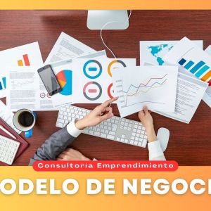 Modelo de Negocio en Emprendimiento | Consultoría Emprendimiento